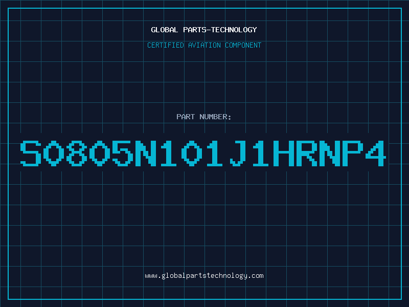 Aviation Part S0805N101J1HRNP4