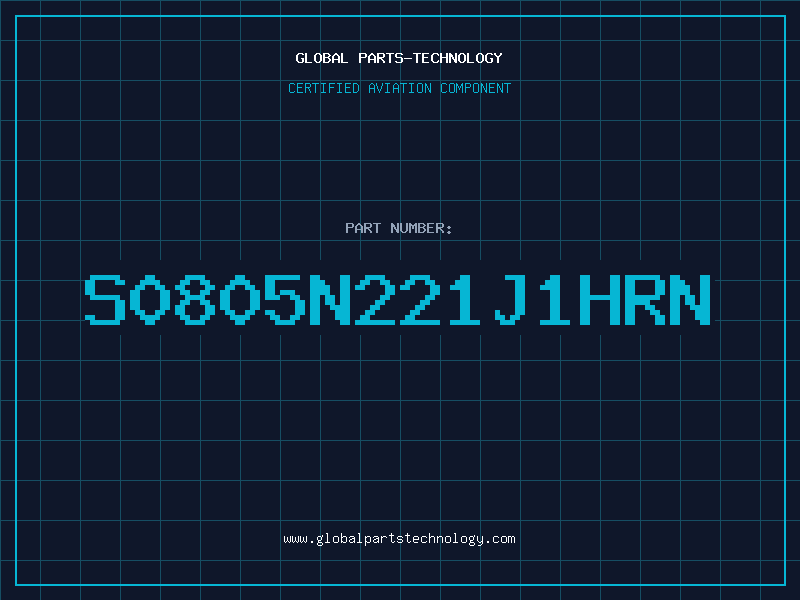 Aviation Part S0805N221J1HRN