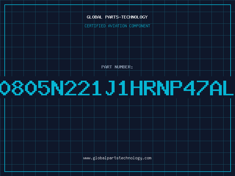 Aviation Part S0805N221J1HRNP47ALL