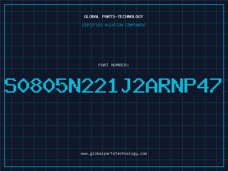 Aviation Part S0805N221J2ARNP47