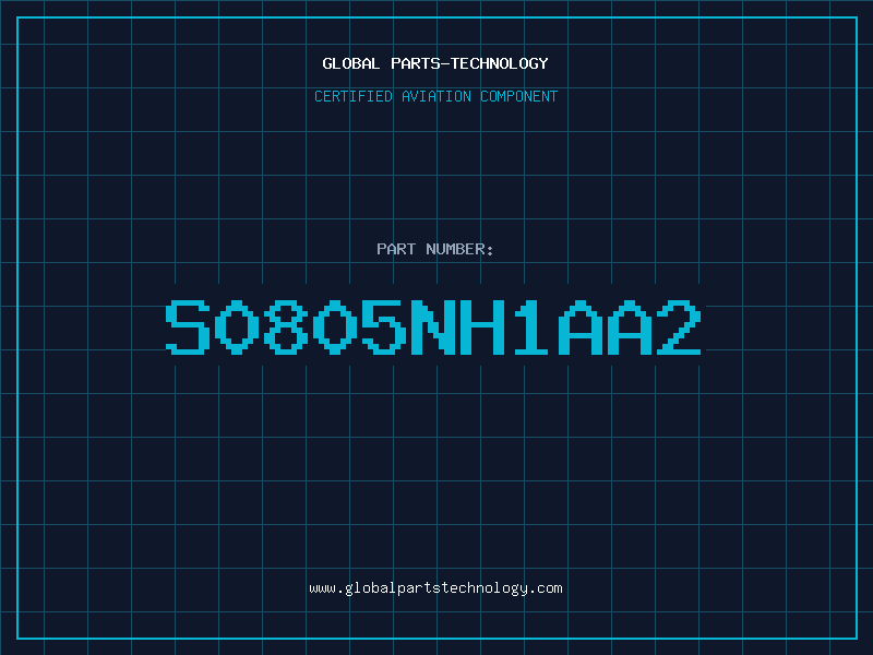 Aviation Part S0805NH1AA2