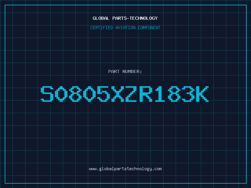 Aviation Part S0805XZR183K