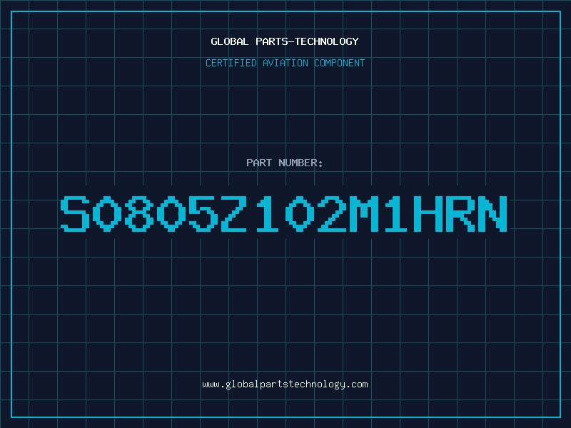 Aviation Part S0805Z102M1HRN