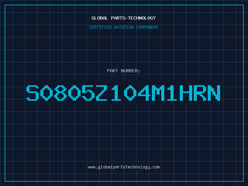 Aviation Part S0805Z104M1HRN