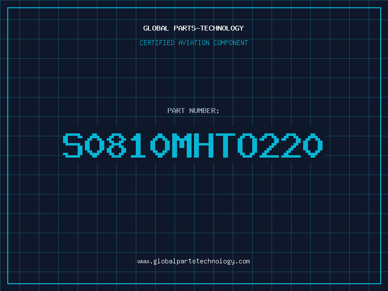 Aviation Part S0810MHTO220