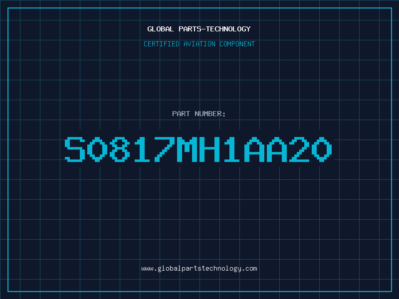 Aviation Part S0817MH1AA20