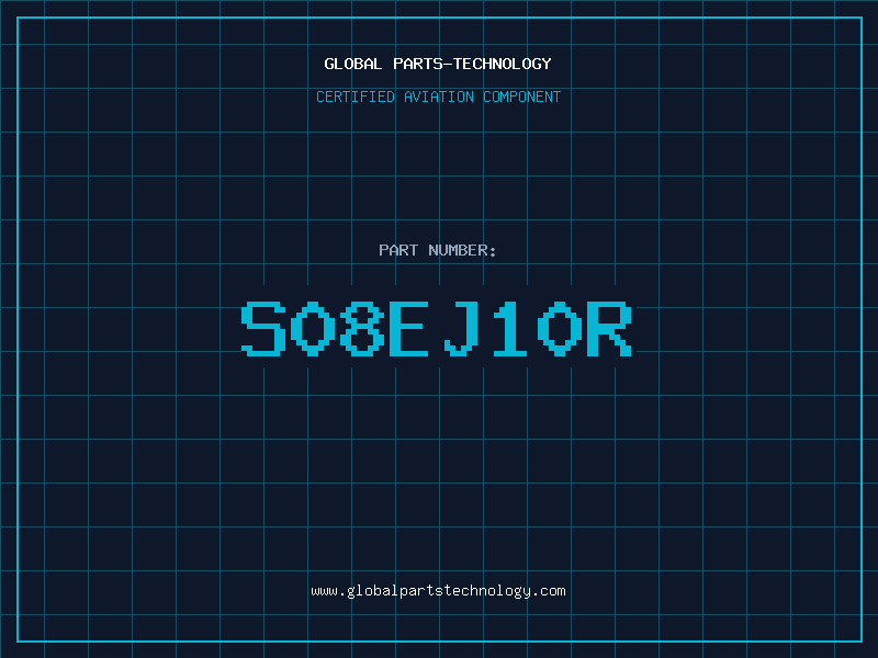 Aviation Part S08EJ10R