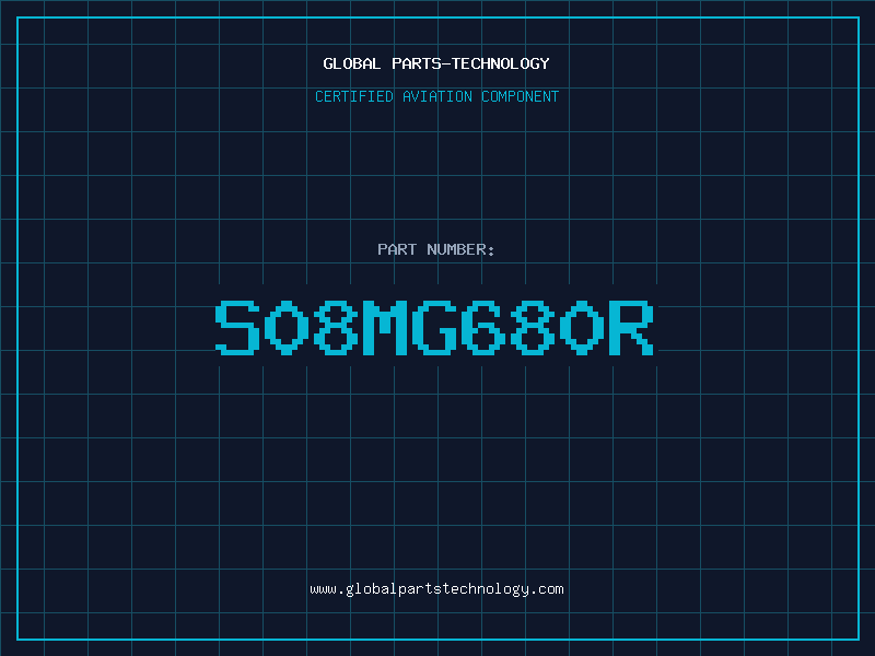 Aviation Part S08MG680R