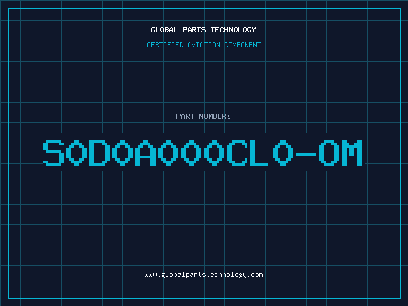 Aviation Part S0D0A000CL0-OM