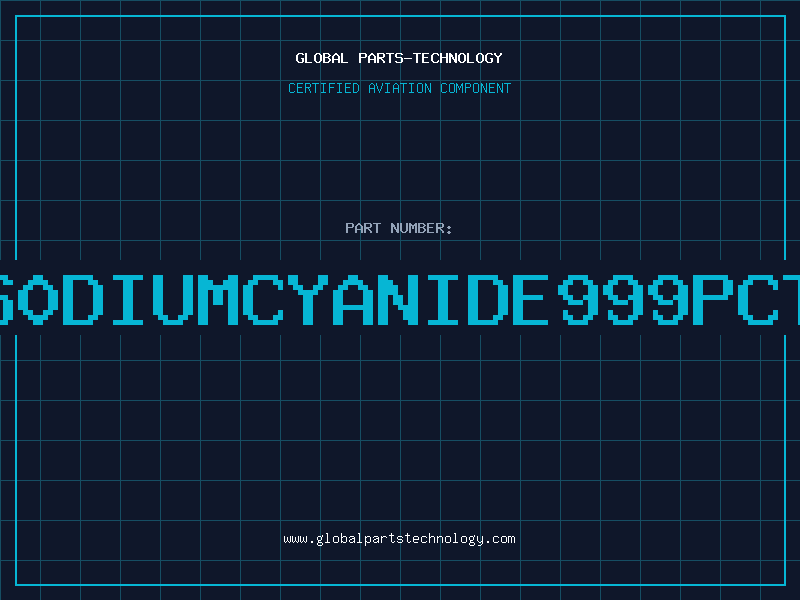 Aviation Part S0DIUMCYANIDE999PCT