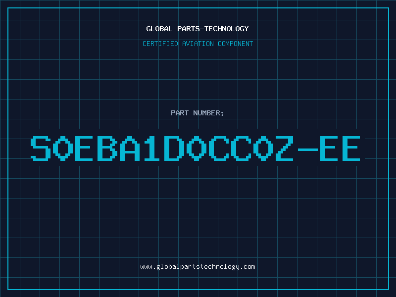 Aviation Part S0EBA1D0CC0Z-EE