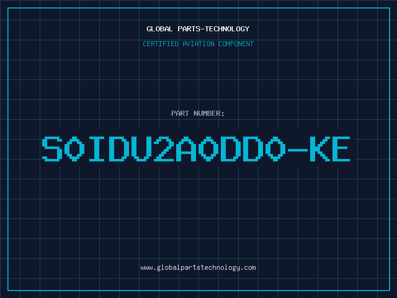 Aviation Part S0IDU2A0DD0-KE