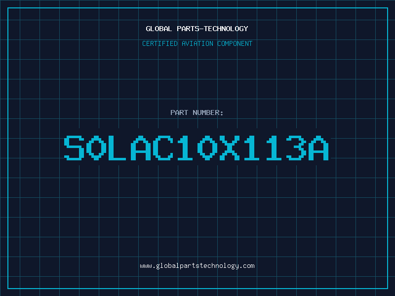 Aviation Part S0LAC10X113A