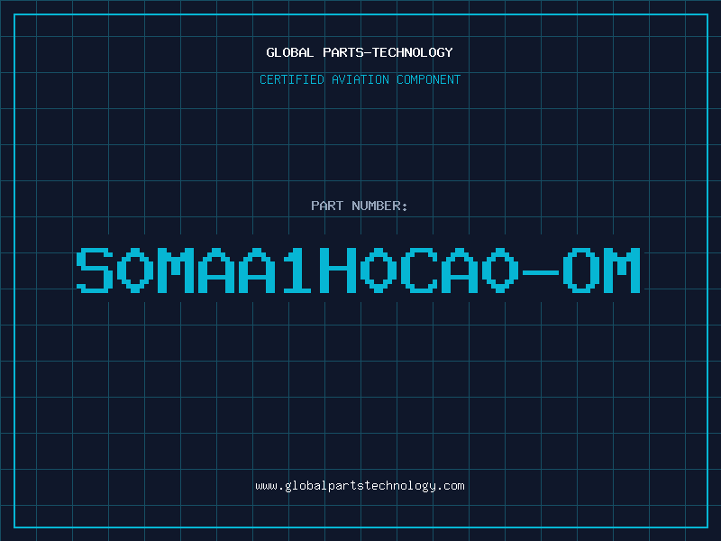 Aviation Part S0MAA1H0CA0-OM