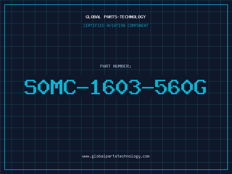 Aviation Part S0MC-1603-560G