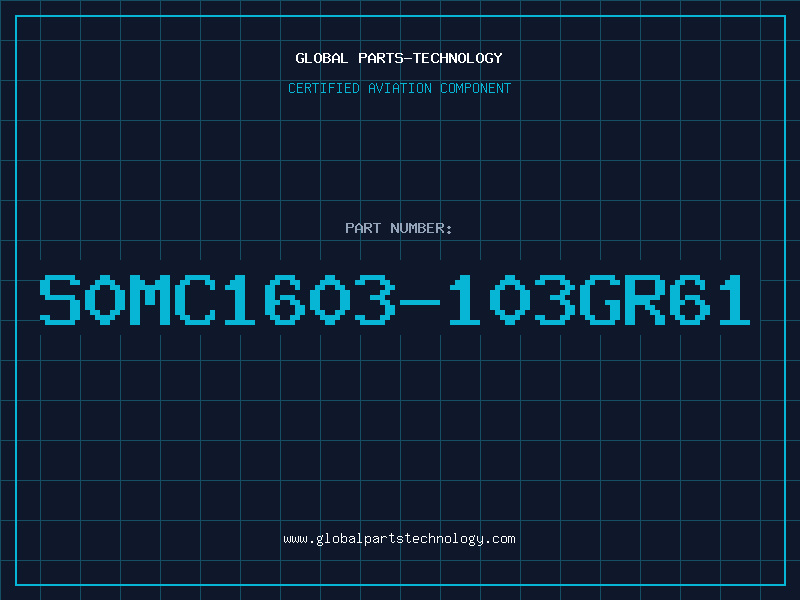 Aviation Part S0MC1603-103GR61