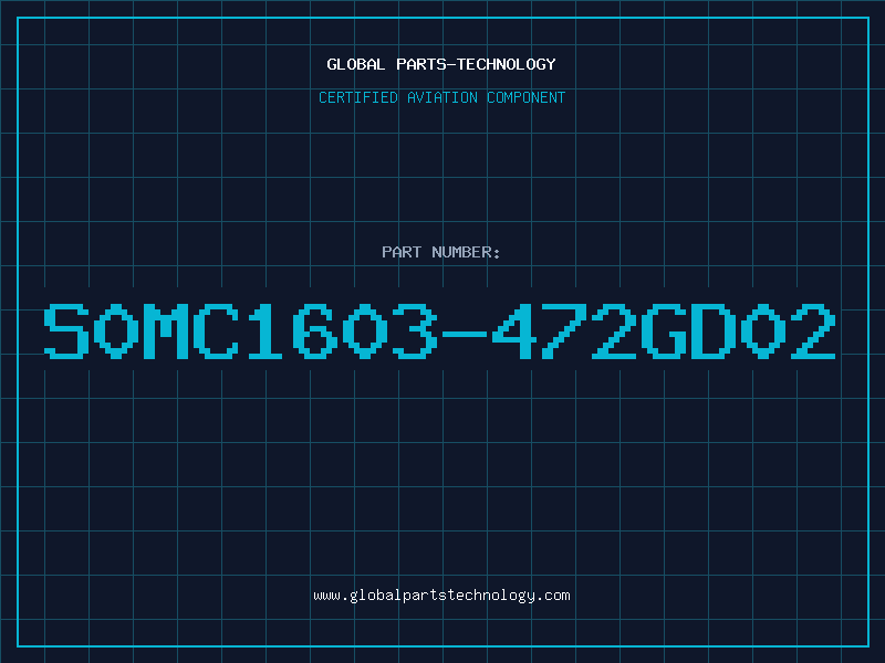 Aviation Part S0MC1603-472GD02