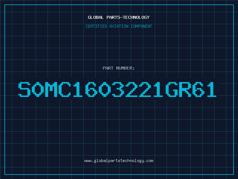Aviation Part S0MC1603221GR61