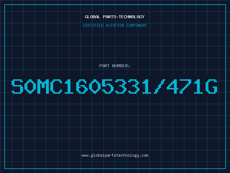Aviation Part S0MC1605331/471G