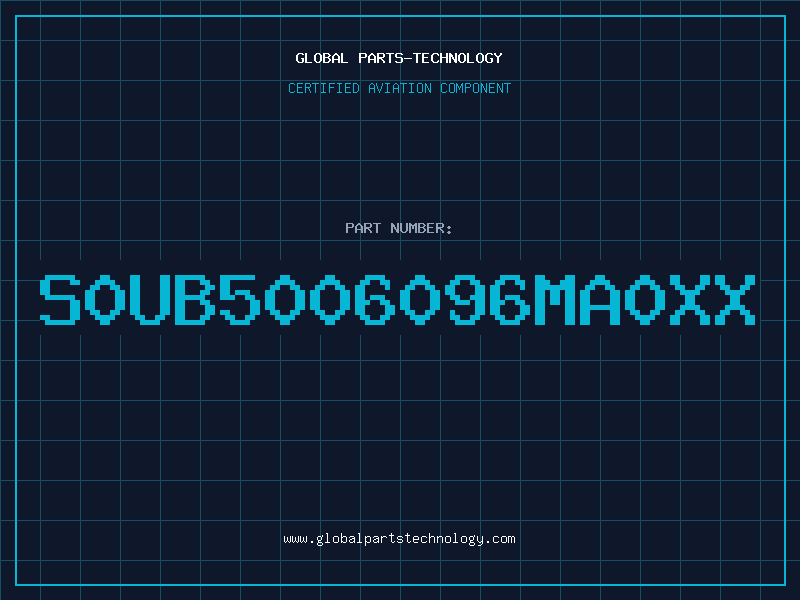 Aviation Part S0UB5006096MA0XX