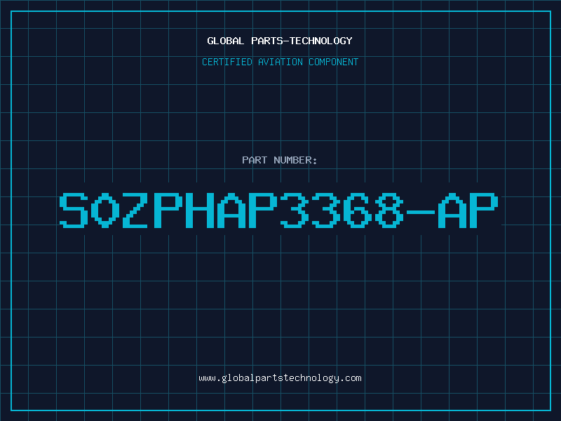 Aviation Part S0ZPHAP3368-AP