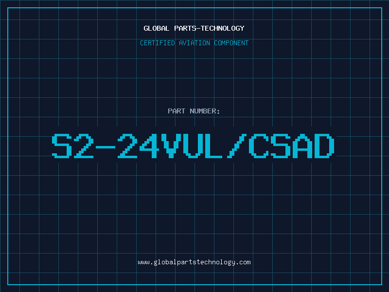 Aviation Part S2-24VUL/CSAD
