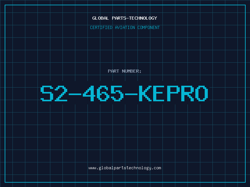 Aviation Part S2-465-KEPRO