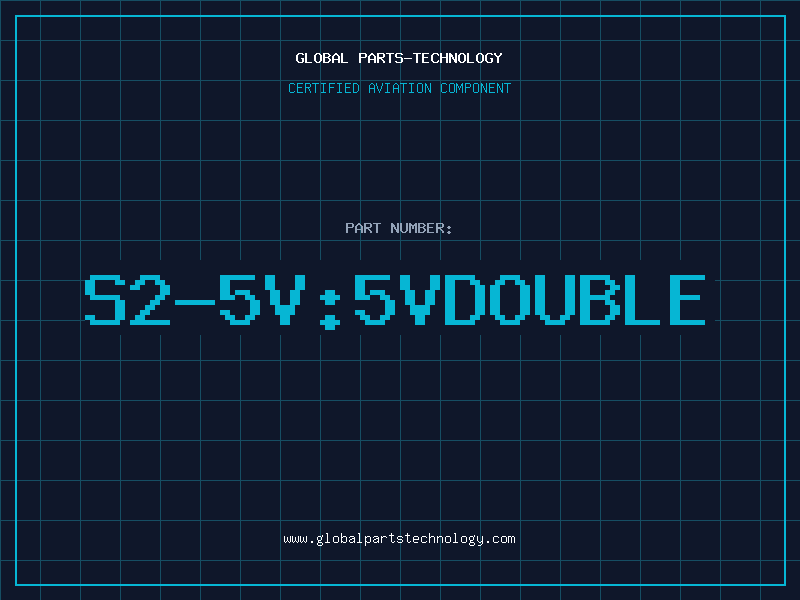 Aviation Part S2-5V:5VDOUBLE