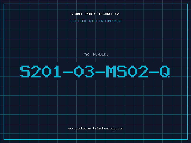 Aviation Part S201-03-MS02-Q