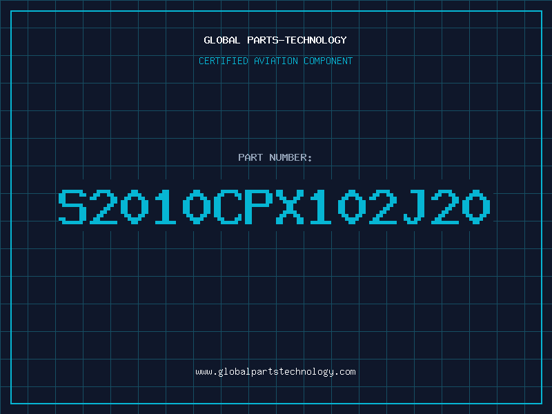Aviation Part S2010CPX102J20