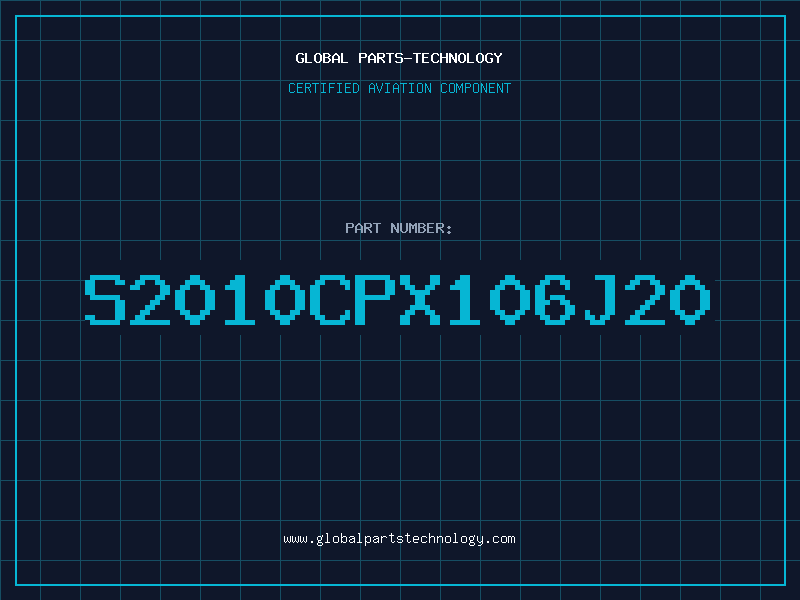 Aviation Part S2010CPX106J20