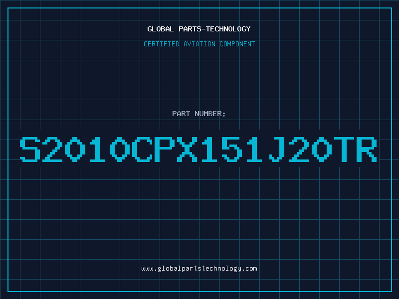 Aviation Part S2010CPX151J20TR