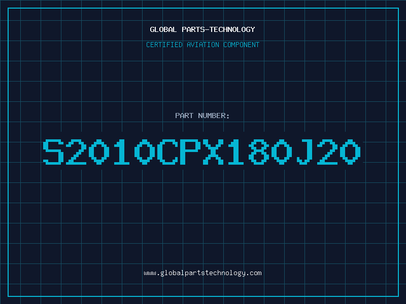 Aviation Part S2010CPX180J20