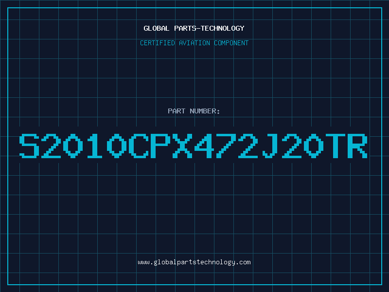 Aviation Part S2010CPX472J20TR