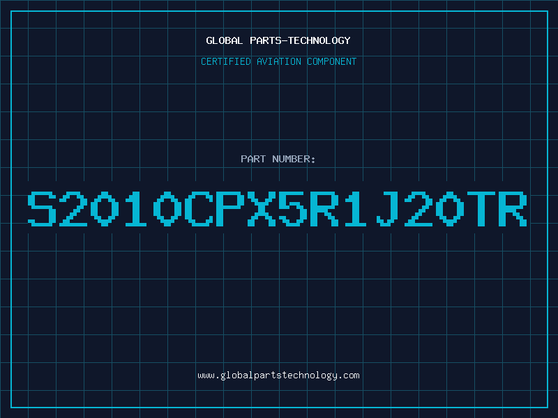 Aviation Part S2010CPX5R1J20TR