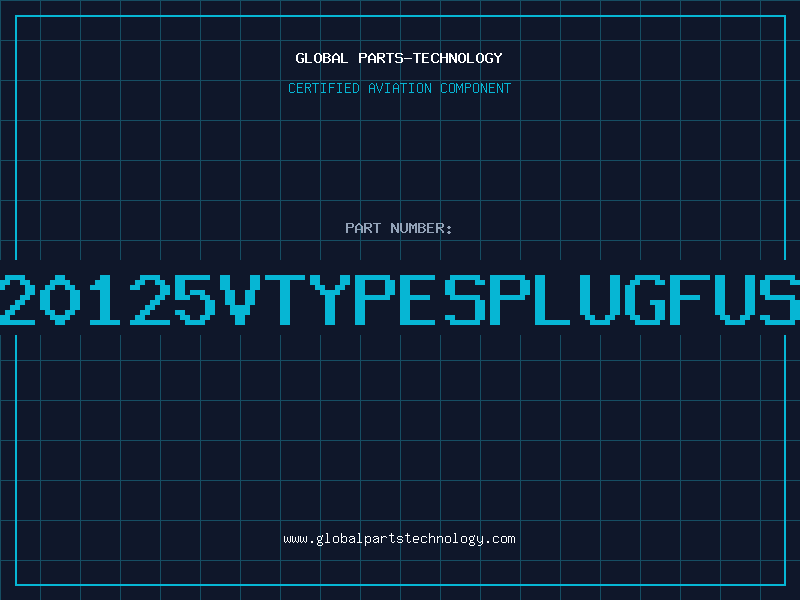 Aviation Part S20125VTYPESPLUGFUSE