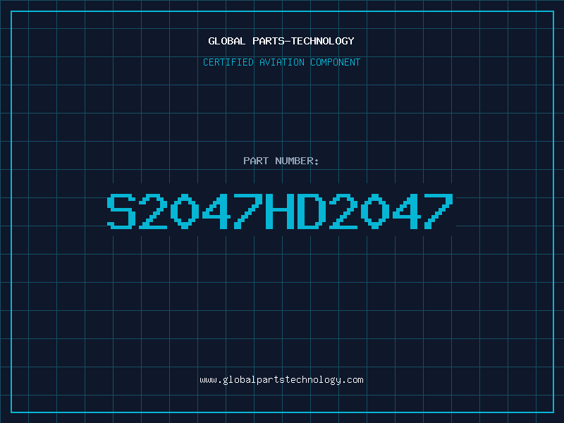 Aviation Part S2047HD2047