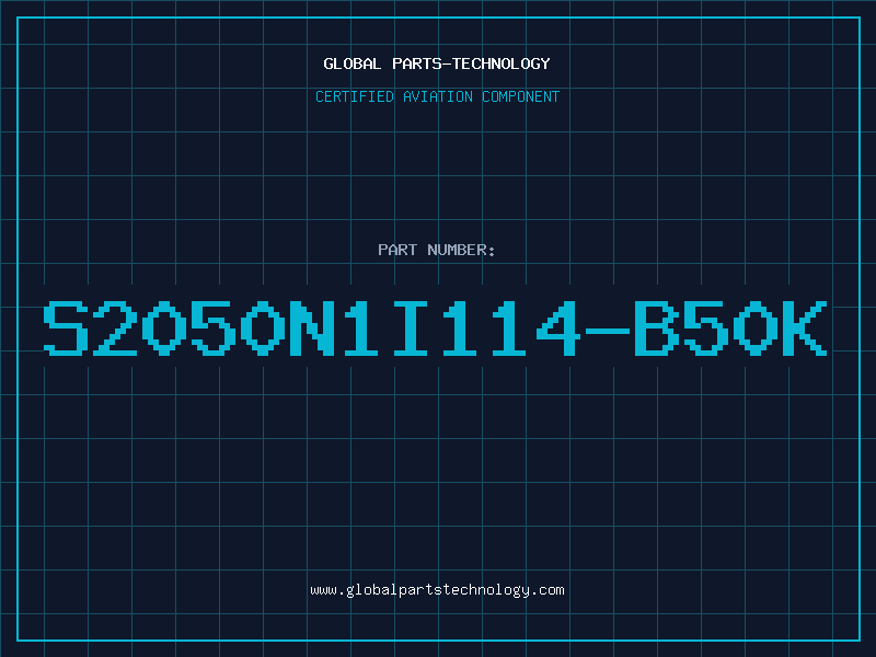 Aviation Part S2050N1I114-B50K