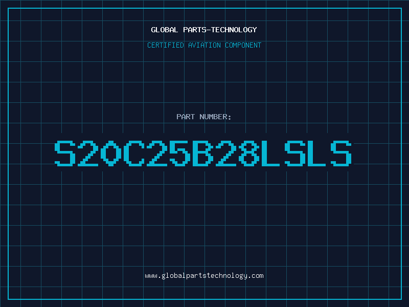 Aviation Part S20C25B28LSLS
