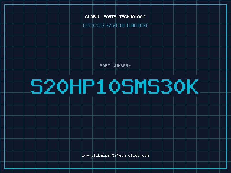 Aviation Part S20HP10SMS30K