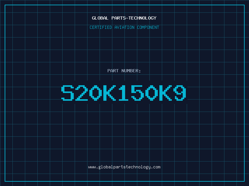 Aviation Part S20K150K9