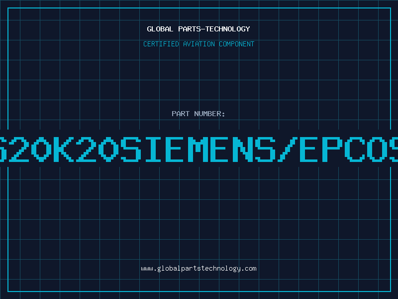 Aviation Part S20K20SIEMENS/EPCOS