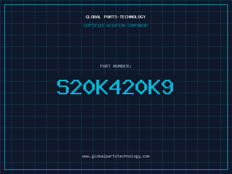 Aviation Part S20K420K9