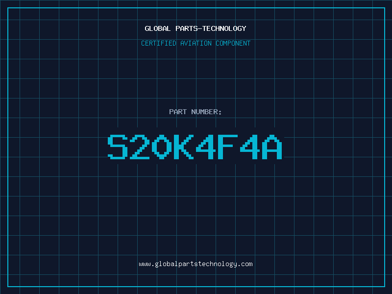 Aviation Part S20K4F4A