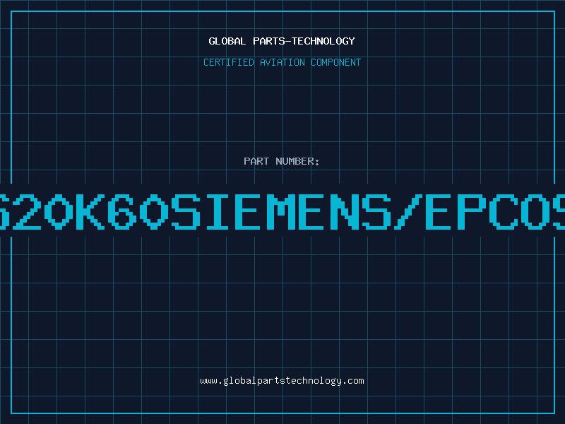 Aviation Part S20K60SIEMENS/EPCOS