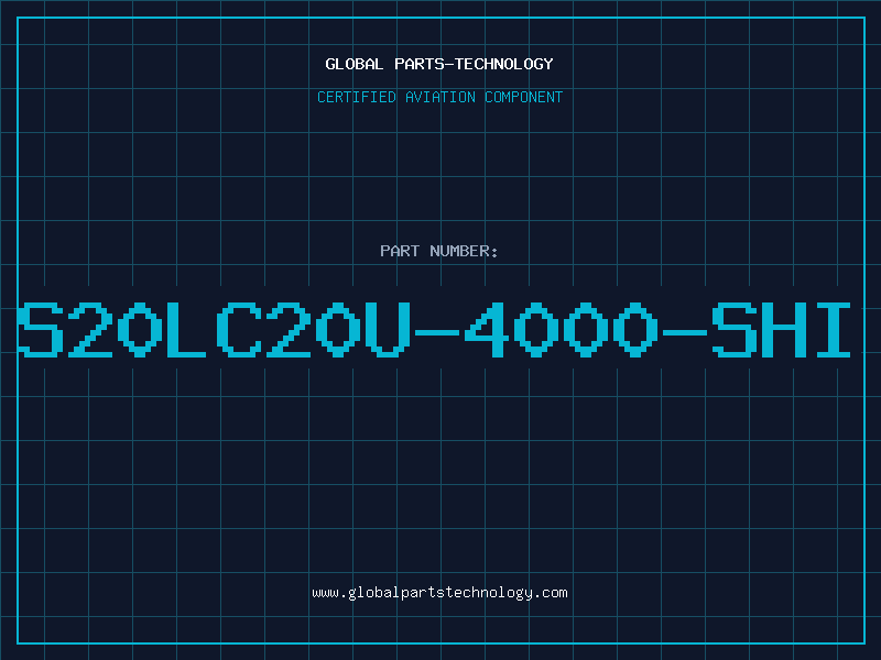 Aviation Part S20LC20U-4000-SHI