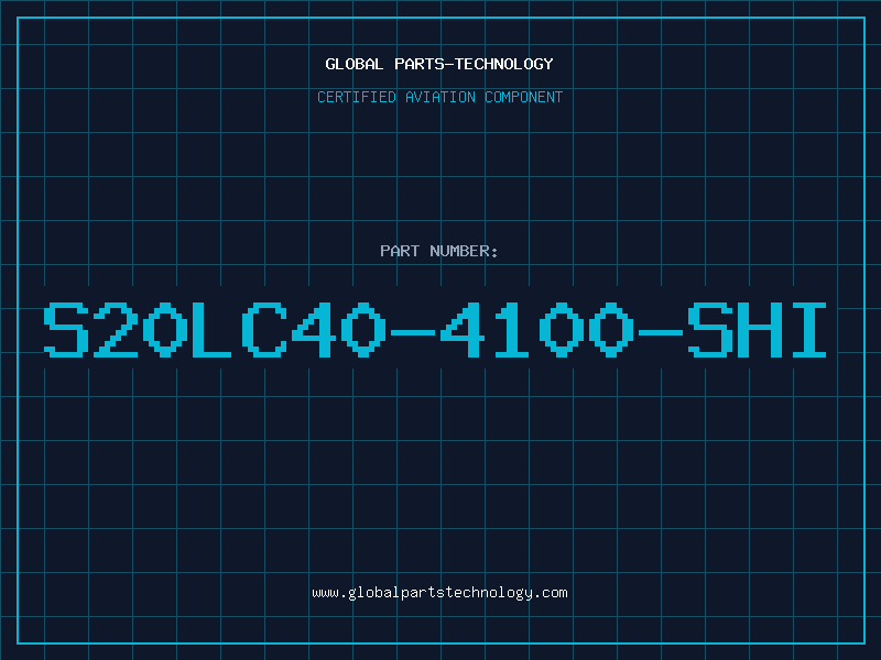 Aviation Part S20LC40-4100-SHI
