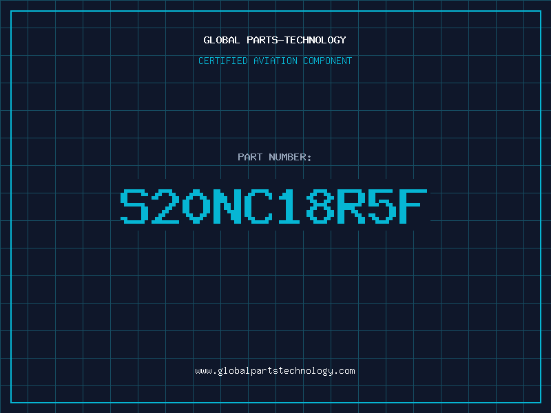 Aviation Part S20NC18R5F