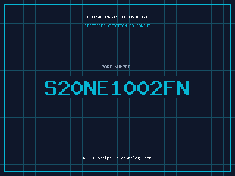 Aviation Part S20NE1002FN