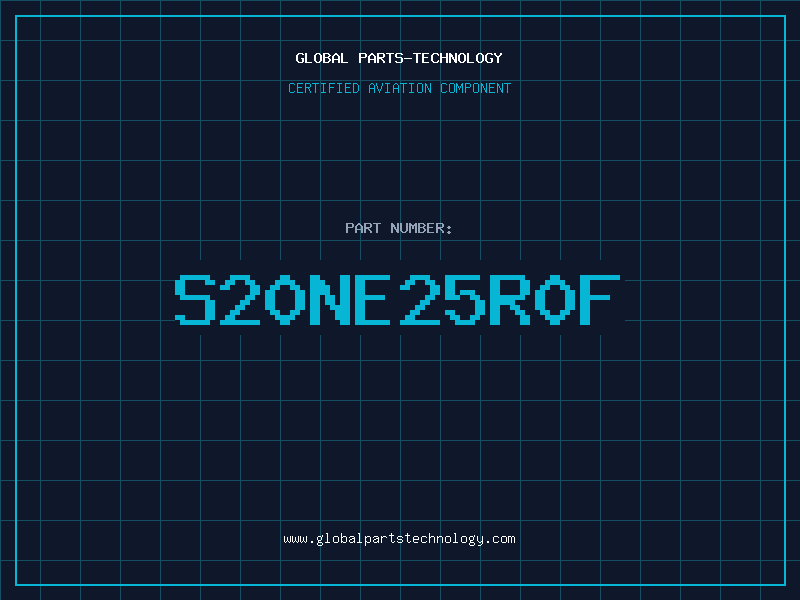 Aviation Part S20NE25R0F